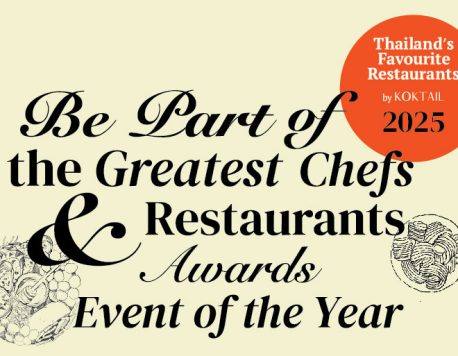 Thailand’s Favourite Restaurants by Koktail Presents the prestigious Thailand’s Favourite Restaurants by Koktail Restaurant and Chef Awards Event